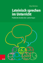 ISBN 9783525702611: Lateinisch sprechen im Unterricht