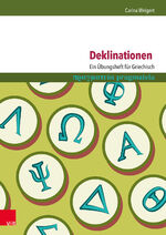 ISBN 9783525711330: Deklinationen: Ein Übungsheft für Griechisch