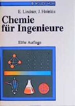 Chemie für Ingenieure Lindner, Eberhard 