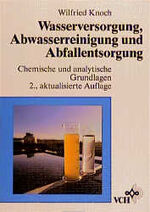 Wasserversorgung, Abwasserreinigung und Abfallentsorgung - chemische und analytische Grundlagen