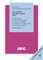 ISBN 9783527313570: List of MAK and BAT Values 2005 - Maximum Concentrations and Biological Tolerance Values at the Workplace – Report No. 41