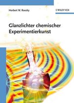 ISBN 9783527315116: Glanzlichter chemischer Experimentierkunst