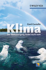 ISBN 9783527328635: Klima - Der Weltuntergang findet nicht statt