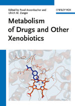 ISBN 9783527329038: Metabolism of Drugs and Other Xenobiotics