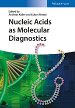 ISBN 9783527335565: Nucleic Acids as Molecular Diagnostics