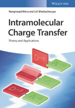 ISBN 9783527341566: Intramolecular Charge Transfer - Theory and Applications