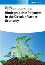 ISBN 9783527347612: Biodegradable Polymers in the Circular Plastics Economy