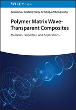 ISBN 9783527350995: Polymer Matrix Wave-Transparent Composites - Materials, Properties, and Applications