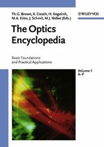 ISBN 9783527403202: The Optics Encyclopedia - Basic Foundations and Practical Applications. 5 Volumes