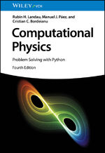 ISBN 9783527414253: Computational Physics | Problem Solving with Python | Rubin H. Landau (u. a.) | Taschenbuch | 592 S. | Englisch | 2024 | Wiley-VCH | EAN 9783527414253