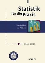 Statistik für die Praxis - Vom Problem zur Methode