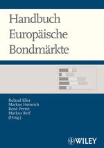ISBN 9783527502592: Handbuch Europäische Bondmärkte (Gebundene Ausgabe) von Roland Eller Markus Heinrich Rene Perrot Markus Reif