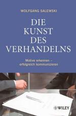 ISBN 9783527503223: Die Kunst des Verhandelns - Motive erkennen - erfolgreich kommunizieren