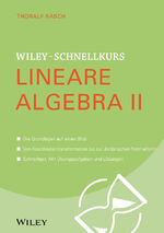 ISBN 9783527530212: Wiley-Schnellkurs Lineare Algebra II