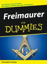 ISBN 9783527702688: Freimaurer für Dummies