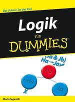 ISBN 9783527703821: Logik fÃ¼r Dummies Zegarelli, Mark und Krips-Schmidt, Katrin