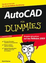 ISBN 9783527704835: AutoCAD für Dummies (6. aktualisierte Auflage)