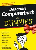 ISBN 9783527705184: Das große Computerbuch für Dummies - Für Windows Vista und Office 2007