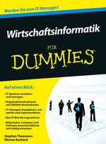 ISBN 9783527709151: Wirtschaftsinformatik für Dummies