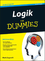 ISBN 9783527711031: Logik für Dummies