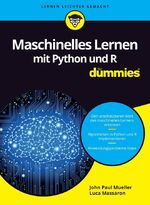 ISBN 9783527713639: Maschinelles Lernen mit Python und R für Dummies