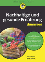 ISBN 9783527718108: Nachhaltige und gesunde Ernährung für Dummies