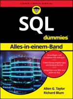 ISBN 9783527721894: SQL Alles-in-einem-Band für Dummies | Allen G. Taylor (u. a.) | Taschenbuch | für Dummies | 720 S. | Deutsch | 2024 | Wiley-VCH GmbH | EAN 9783527721894