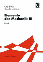 Elemente der Mechanik: 3., Kinetik