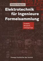 Elektrotechnik für Ingenieure Formelsammlung – Formeln, Beispiele, Lösungswege