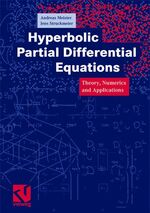 ISBN 9783528031886: Hyperbolic Partial Differential Equations - Theory, Numerics and Applications