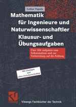 ISBN 9783528032081: Mathematik für Ingenieure und Naturwissenschaftler Klausur- und Übungsaufgaben – Über 500 Aufgaben zum Selbststudium und zur Vorbereitung auf die Prüfung