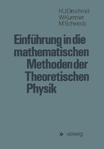 ISBN 9783528033194: Einführung in die mathematischen Methoden der Theoretischen Physik