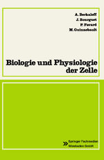 ISBN 9783528035235: Biologie und Physiologie der Zelle