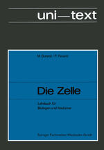 ISBN 9783528035372: Die Zelle – Lehrbuch für Biologen und Mediziner