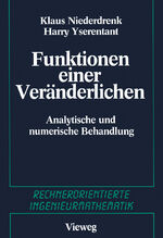 ISBN 9783528041625: Funktionen einer Veränderlichen - Analytische und numerische Behandlung