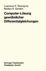 Computer-Lösung gewöhnlicher Differentialgleichungen - d. Anfangswertproblem