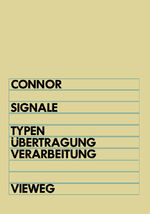 ISBN 9783528043742: Signale : Typen, Übertragung u. Verarbeitung elektr. Signale