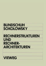 ISBN 9783528043896: Rechnerstrukturen und Rechnerarchitekturen