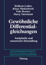 ISBN 9783528044206: Gewöhnliche Differentialgleichungen - Analytische und numerische Behandlung