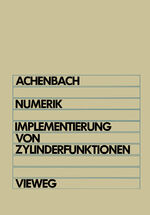 ISBN 9783528044626: Numerik – Implementierung von Zylinderfunktionen