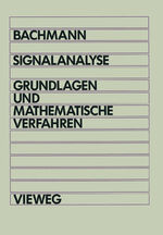 ISBN 9783528049126: Signalanalyse - Grundlagen und mathematische Verfahren