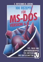 ISBN 9783528053352: 100 Rezepte für MS-DOS 6.0