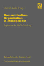 ISBN 9783528055226: Kommunikation, Organisation & Management - Ergebnisse der BIFOA-Forschung