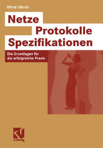 ISBN 9783528058463: Netze - Protokolle - Spezifikationen | Die Grundlagen für die erfolgreiche Praxis | Alfred Olbrich | Taschenbuch | x | Deutsch | 2003 | Vieweg & Teubner | EAN 9783528058463