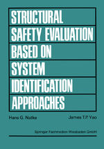 ISBN 9783528063139: Structural Safety Evaluation Based on System Identification Approaches – Proceedings of the Workshop at Lambrecht/Pfalz