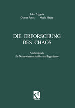 ISBN 9783528066857: Die Erforschung des Chaos: Studienbuch für Naturwissenschaftler und Ingenieure