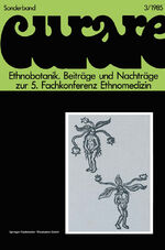 ISBN 9783528079192: Ethnobotanik - ethnobotany : Beiträge und Nachträge zur 5. Internationalen Fachkonferenz Ethnomedizin in Freiburg, 30.11. - 3.12.1980. (=Curare / Sonderband ; 3)