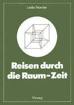 ISBN 9783528084219: Reisen durch die Raum-Zeit - Das Zwillingsparadoxon — Geschichte einer Kontroverse