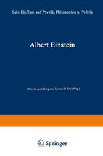 ISBN 9783528084240: Albert Einstein: Sein Einfluss auf Physik, Philosophie und Politik: Sein Einfluß auf Physik, Philosophie und Politik