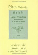 Briefe an eine deutsche Prinzessin über verschiedene Gegenstände aus der Physik und Philosophie